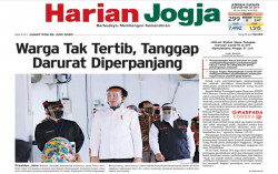 Harian Jogja Hari Ini: Warga Tak Tertib, Tanggap Darurat Diperpanjang