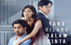 Fakta-Fakta Serial Terbaru Reza Rahadian 'Yang Hilang dalam Cinta' Serta Link Menontonnya