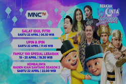 MNCTV Sajikan Berkah Cinta Lebaran di Momen Idulfitri