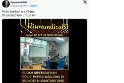 Polisi untuk IKN Harus Fasih Berbahasa China, Ini Faktanya