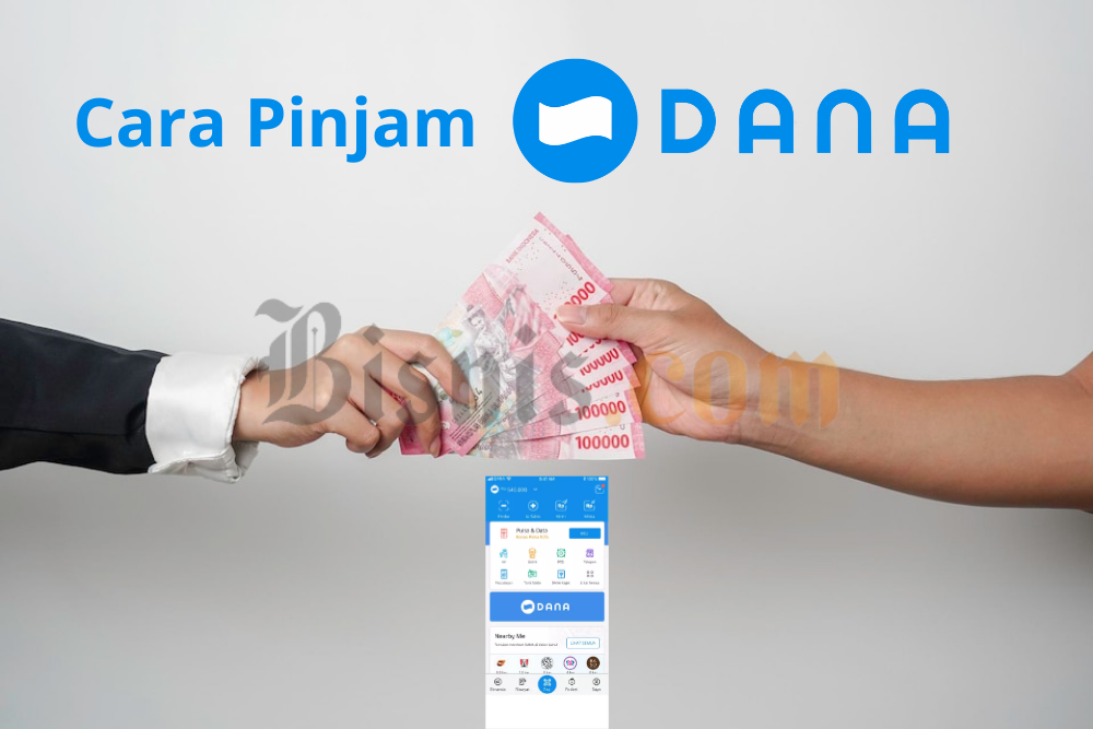 Kini DANA Layani Peminjaman Uang secara Online