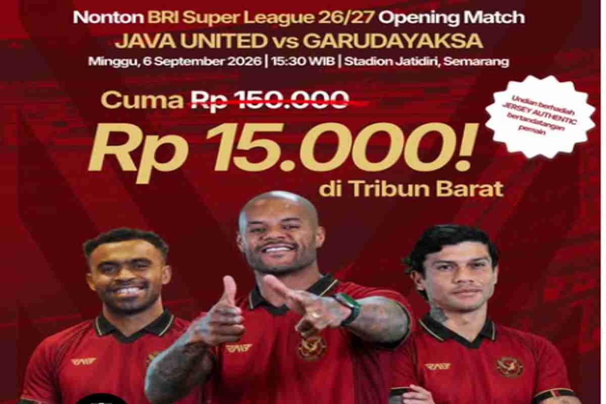 Java United Bikin Geger, Tiket Super League Cuma Rp15 Ribu